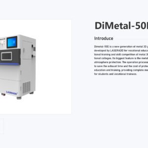 DiMetal-50E: Metal 3D Printer for Vocational Education and Training