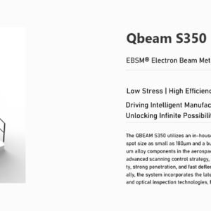 Qbeam S350 - EBSM® Electron Beam Metal Additive Manufacturing System